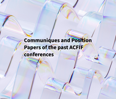 Communiques and Position Papers of the past ACFIF conferences